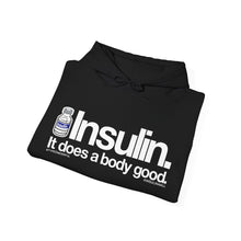 Insulin Does a Body Good [hoodie]