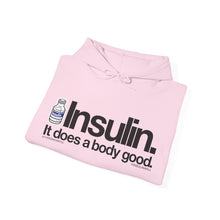 Insulin Does a Body Good [hoodie]