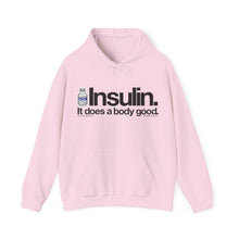 Insulin Does a Body Good [hoodie]