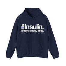 Insulin Does a Body Good [hoodie]