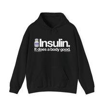 Insulin Does a Body Good [hoodie]