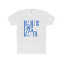 Diabetic Lives Matter [tee]