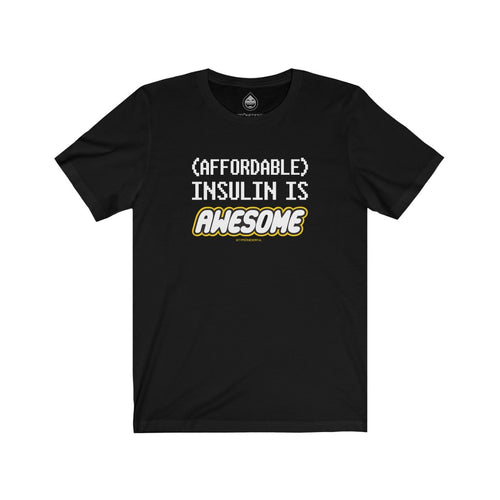 Insulin is Awesome [tee]